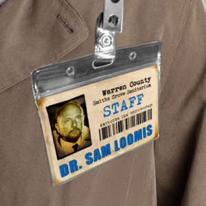 Halloween Michael Myers ID Sanitarium Badge Dr. Sam Loomis